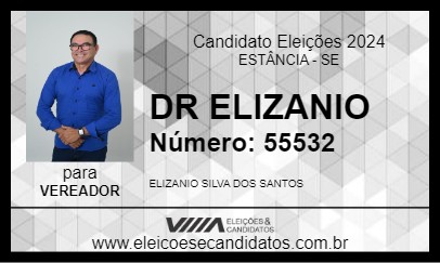 Candidato DR ELIZANIO 2024 - ESTÂNCIA - Eleições