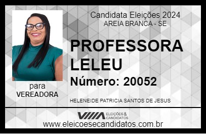 Candidato PROFESSORA LELEU  2024 - AREIA BRANCA - Eleições