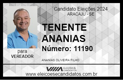 Candidato TENENTE ANANIAS 2024 - ARACAJU - Eleições