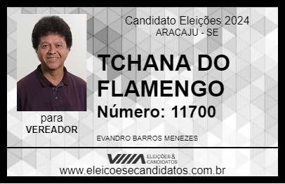 Candidato TCHANA DO FLAMENGO 2024 - ARACAJU - Eleições