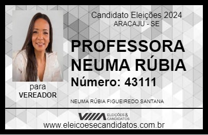 Candidato PROFESSORA NEUMA RÚBIA 2024 - ARACAJU - Eleições