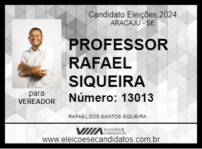 Candidato PROFESSOR RAFAEL SIQUEIRA 2024 - ARACAJU - Eleições