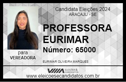 Candidato PROFESSORA EURIMAR 2024 - ARACAJU - Eleições