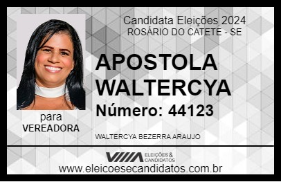 Candidato APOSTOLA WALTERCYA 2024 - ROSÁRIO DO CATETE - Eleições