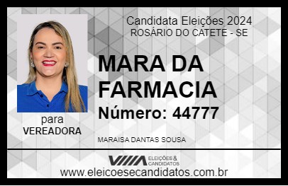 Candidato MARA DA FARMACIA 2024 - ROSÁRIO DO CATETE - Eleições