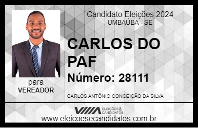 Candidato CARLOS DO PAF 2024 - UMBAÚBA - Eleições