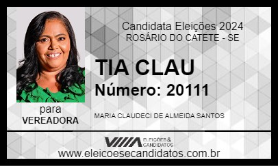 Candidato TIA CLAU 2024 - ROSÁRIO DO CATETE - Eleições