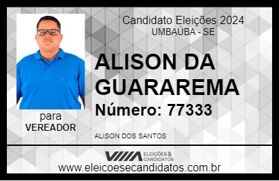 Candidato ALISON DA GUARAREMA 2024 - UMBAÚBA - Eleições