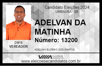 Candidato ADELVAN DA MATINHA 2024 - UMBAÚBA - Eleições