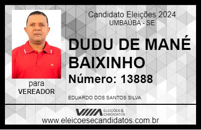 Candidato DUDU DE MANÉ BAIXINHO 2024 - UMBAÚBA - Eleições