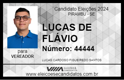 Candidato LUCAS DE FLÁVIO 2024 - PIRAMBU - Eleições