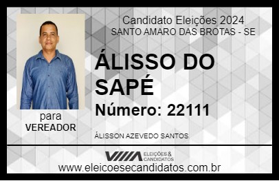 Candidato ÁLISSON DO SAPÉ 2024 - SANTO AMARO DAS BROTAS - Eleições