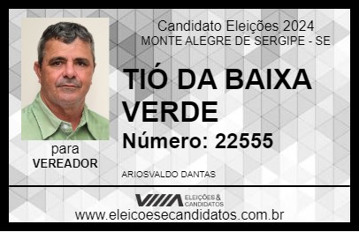 Candidato TIÓ DA BAIXA VERDE 2024 - MONTE ALEGRE DE SERGIPE - Eleições