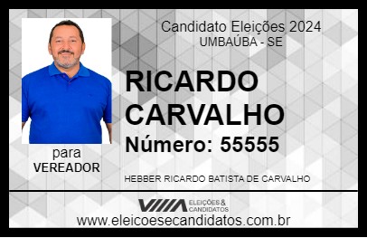 Candidato RICARDO CARVALHO 2024 - UMBAÚBA - Eleições