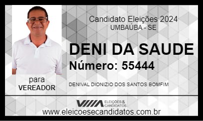 Candidato DENI DA SAUDE 2024 - UMBAÚBA - Eleições