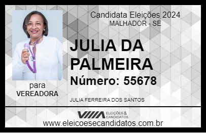 Candidato JULIA DA PALMEIRA 2024 - MALHADOR - Eleições