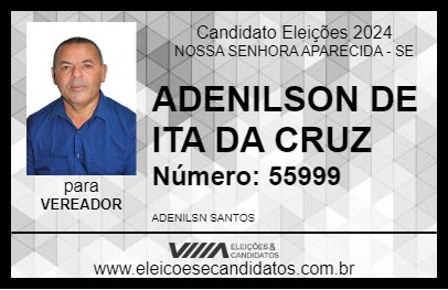 Candidato ADENILSON DE ITA DA CRUZ 2024 - NOSSA SENHORA APARECIDA - Eleições