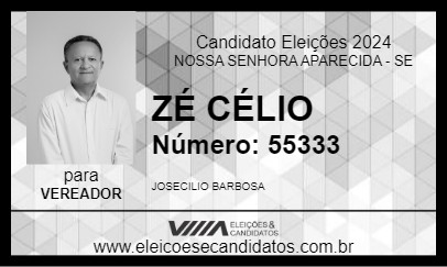 Candidato ZÉ CÉLIO 2024 - NOSSA SENHORA APARECIDA - Eleições