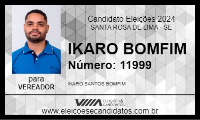 Candidato IKARO BOMFIM 2024 - SANTA ROSA DE LIMA - Eleições