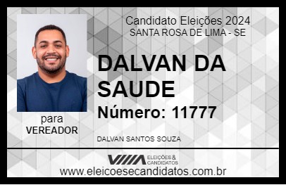 Candidato DALVAN DA SAUDE 2024 - SANTA ROSA DE LIMA - Eleições