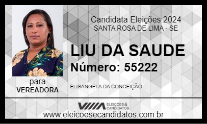 Candidato LIU DA SAUDE 2024 - SANTA ROSA DE LIMA - Eleições