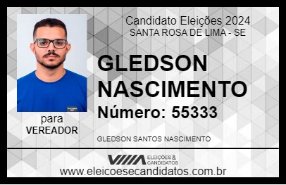 Candidato GLEDSON NASCIMENTO 2024 - SANTA ROSA DE LIMA - Eleições