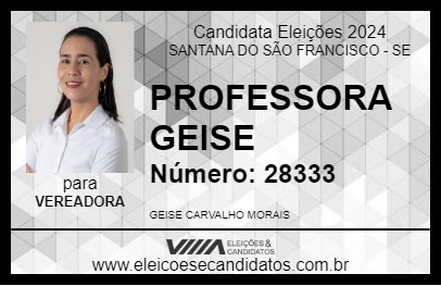 Candidato PROFESSORA GEISE 2024 - SANTANA DO SÃO FRANCISCO - Eleições