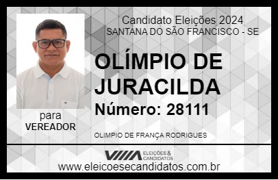 Candidato OLÍMPIO DE JURACILDA 2024 - SANTANA DO SÃO FRANCISCO - Eleições