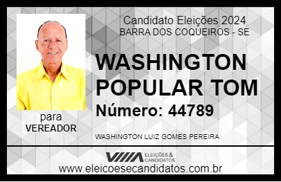 Candidato WASHINGTON POPULAR TOM 2024 - BARRA DOS COQUEIROS - Eleições