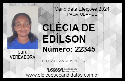 Candidato CLÉCIA DE EDÍLSON 2024 - PACATUBA - Eleições