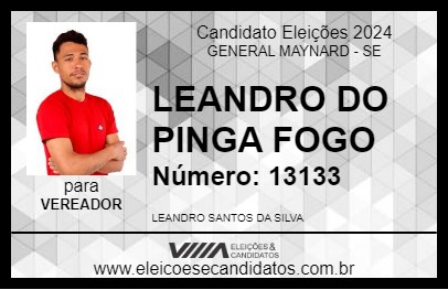 Candidato LEANDRO DO PINGA FOGO 2024 - GENERAL MAYNARD - Eleições