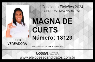 Candidato MAGNA DE CURTS 2024 - GENERAL MAYNARD - Eleições