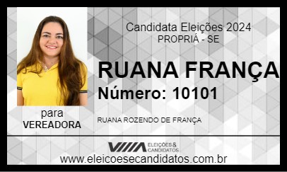 Candidato RUANA FRANÇA 2024 - PROPRIÁ - Eleições