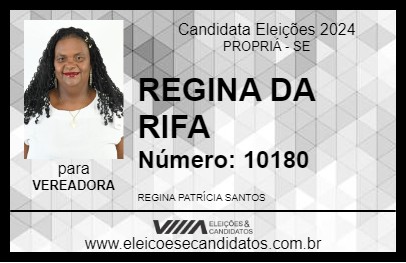 Candidato REGINA DA RIFA 2024 - PROPRIÁ - Eleições