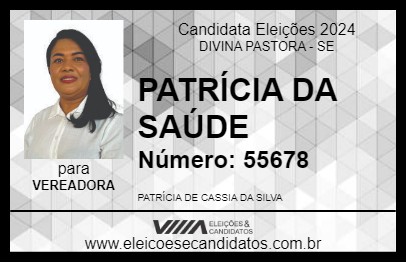 Candidato PATRÍCIA DA SAÚDE 2024 - DIVINA PASTORA - Eleições