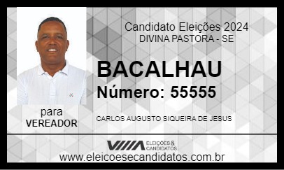 Candidato BACALHAU 2024 - DIVINA PASTORA - Eleições