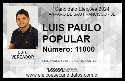 Candidato LUIS PAULO POPULAR 2024 - AMPARO DE SÃO FRANCISCO - Eleições