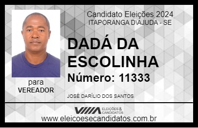 Candidato DADÁ DA ESCOLINHA 2024 - ITAPORANGA D\AJUDA - Eleições