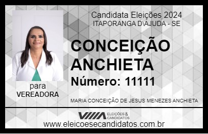 Candidato CONCEIÇÃO ANCHIETA 2024 - ITAPORANGA D\AJUDA - Eleições