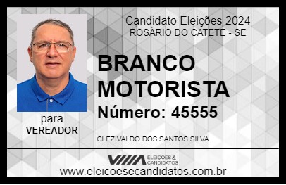 Candidato BRANCO MOTORISTA 2024 - ROSÁRIO DO CATETE - Eleições