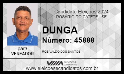 Candidato DUNGA 2024 - ROSÁRIO DO CATETE - Eleições