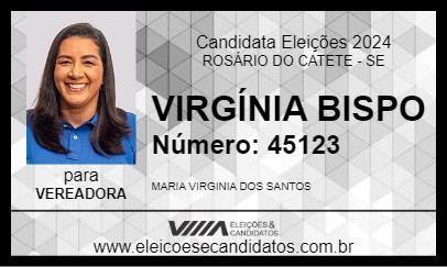 Candidato VIRGÍNIA BISPO 2024 - ROSÁRIO DO CATETE - Eleições