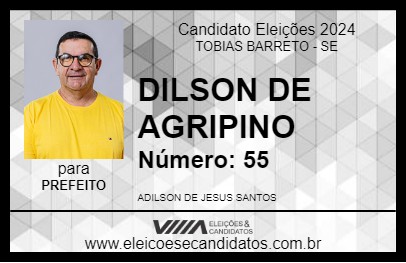 Candidato DILSON DE AGRIPINO 2024 - TOBIAS BARRETO - Eleições