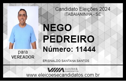 Candidato NEGO PEDREIRO 2024 - ITABAIANINHA - Eleições