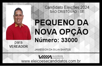 Candidato PEQUENO DA NOVA OPÇÃO 2024 - SÃO CRISTÓVÃO - Eleições