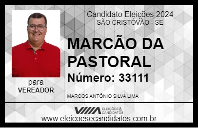 Candidato MARCÃO DA PASTORAL 2024 - SÃO CRISTÓVÃO - Eleições