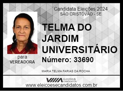 Candidato TELMA DO JARDIM UNIVERSITÁRIO 2024 - SÃO CRISTÓVÃO - Eleições