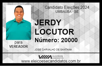 Candidato JERDY LOCUTOR 2024 - UMBAÚBA - Eleições