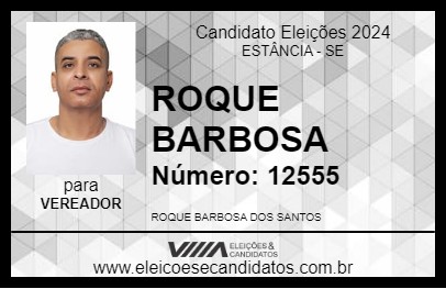 Candidato ROQUE BARBOSA 2024 - ESTÂNCIA - Eleições