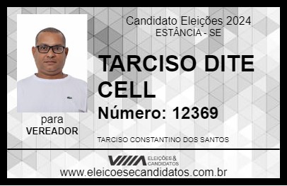 Candidato TARCISO DITE CELL 2024 - ESTÂNCIA - Eleições